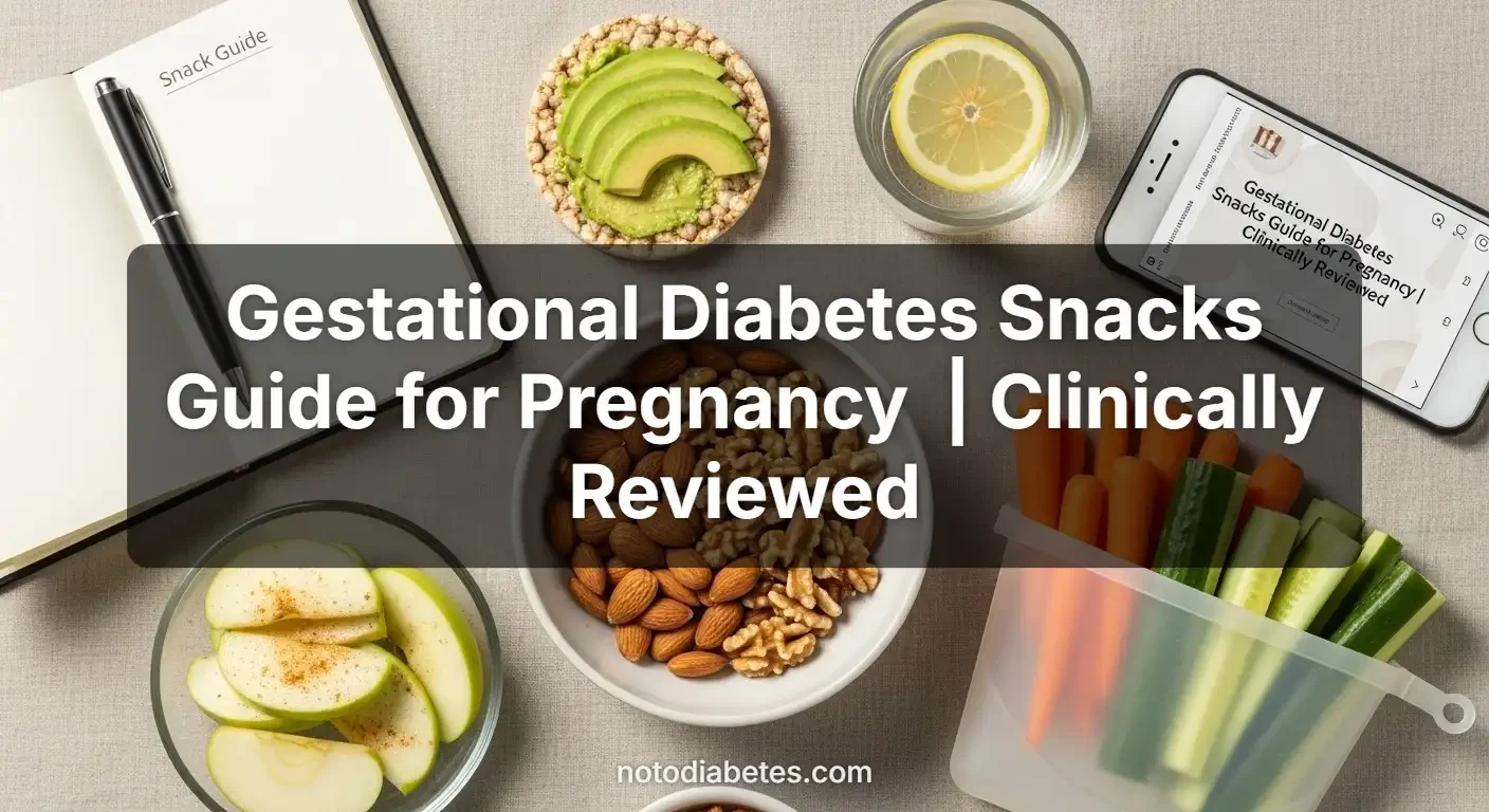 Gestational Diabetes Snacks Guide for Pregnancy | Clinically Reviewed Gestational Diabetes Snacks Guide for Pregnancy Clinically Reviewed